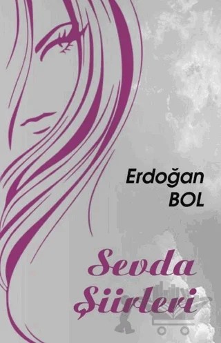 Sevda Şiirleri – Erdoğan Bol – Tunç Yayıncılık kitap kapağı