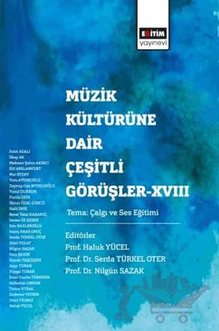 Müzik Kültürüne Dair Çeşitli Görüşler - 18