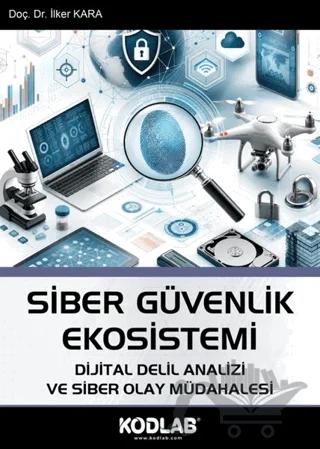 Siber Güvenlik Ekosistemi