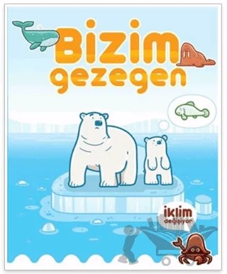 Bizim Gezegen – Ayşe Bilge Dideli – Optimist Kitap kitap kapağı