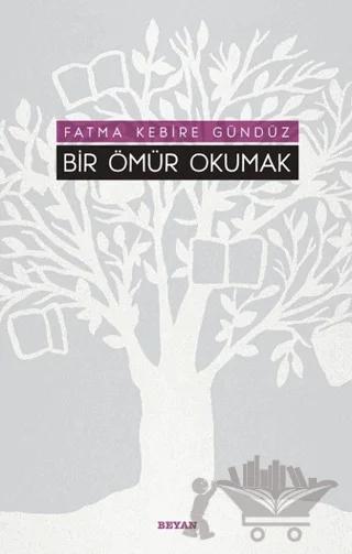 Bir Ömür Okumak