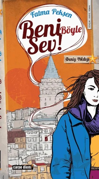 Beni Böyle Sev! – Fatma Pekşen – Carpe Diem Kitapları kitap kapağı