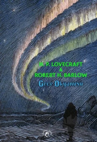 Gece Okyanusu – Robert H. Barlow, Howard Phillips Lovecraft – Laputa Kitap kitap kapağı