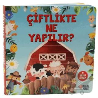 Çiftlikte Ne Yapılır?