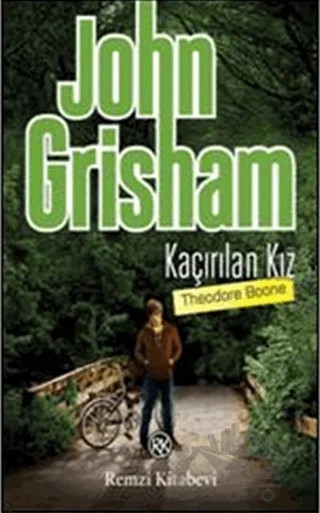 Kaçırılan Kız – John Grisham – Remzi Kitabevi kitap kapağı