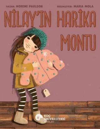 Nilay'ın Harika Montu – Norene Paulson – Koç Üniversitesi Yayınları kitap kapağı