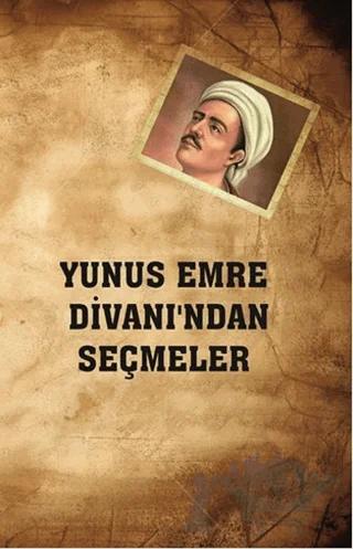 Yunus Emre Divanı'ndan Seçmeler