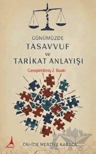 Günümüzde Tasavvuf ve Tarikat Anlayışı