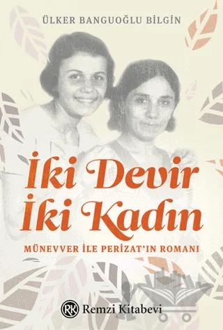 İki Devir İki Kadın