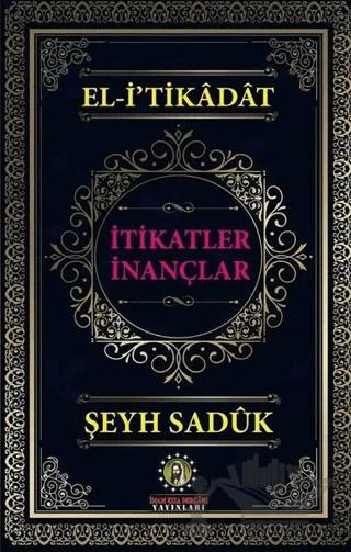El-i'tikadat - İtikatler İnançlar