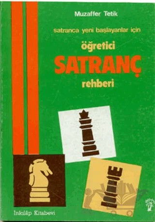 Satranç Rehberi – Muzaffer Tetik – İnkılap Kitabevi kitap kapağı