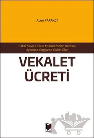 Vekalet Ücreti – Acun Papakçı – Adalet Yayınevi kitap kapağı