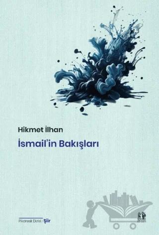 İsmail’in Bakışları
