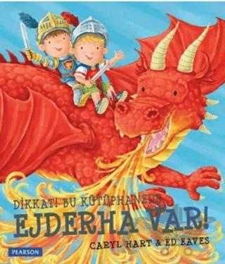 Dikkat! Bu Kütüphanede Ejderha Var!