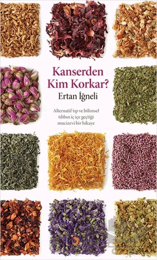 Kanserden Kim Korkar? – Ertan İğneli – Cinius Yayınları kitap kapağı