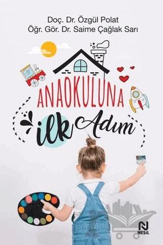 Anaokuluna İlk Adım
