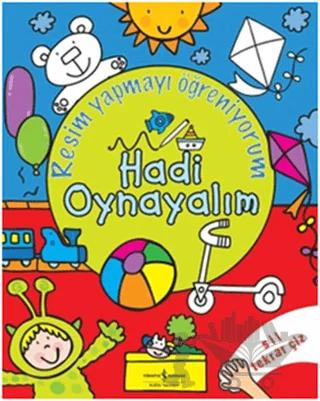 Hadi Oynayalım - Resim Yapmayı Öğreniyorum
