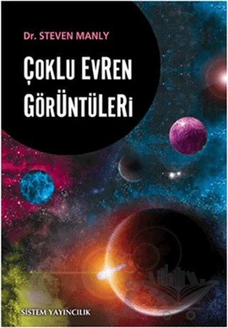 Çoklu Evren Görüntüleri – Steven Manly – Sistem Yayıncılık kitap kapağı