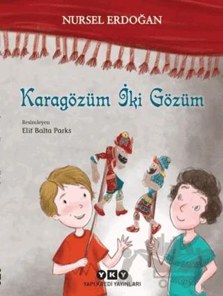 Karagözüm İki Gözüm