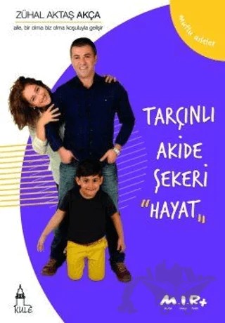 Tarçınlı Akide Şekeri Hayat – Zühal Aktaş Akça – Kule Kitap kitap kapağı