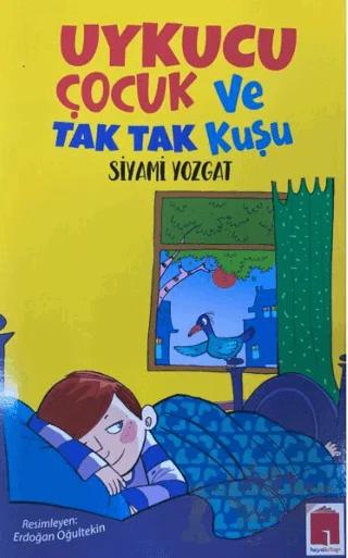 Uykucu Çocuk ve Tak Tak Kuşu
