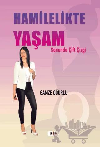 Hamilelikte Yaşam