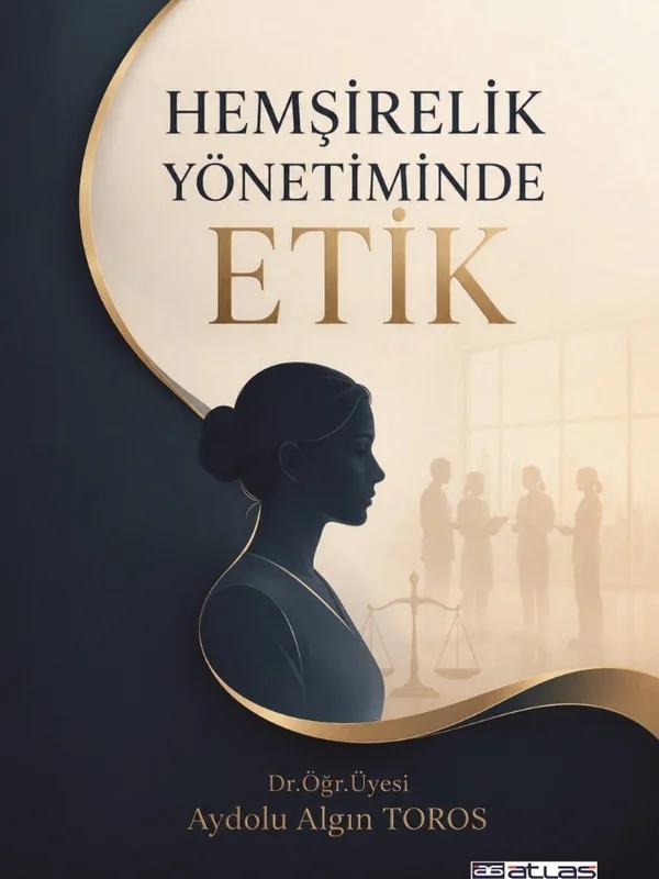 Hemşirelik Yönetiminde Etik