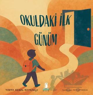 Okuldaki İlk Günüm