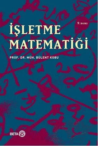 İşletme Matematiği – Bülent Kobu – Beta Yayınevi kitap kapağı