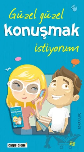 Güzel Güzel Konuşmak İstiyorum – Esra Uluç – Carpe Diem Kitapları kitap kapağı