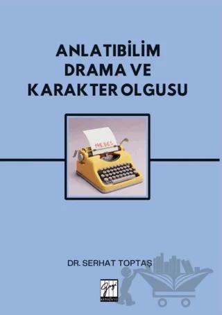 Anlatıbilim Drama ve Karakter Olgusu