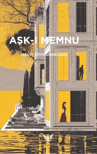 Aşk-ı Memnu – Halit Ziya Uşaklıgil – Gorgon Yayınevi kitap kapağı