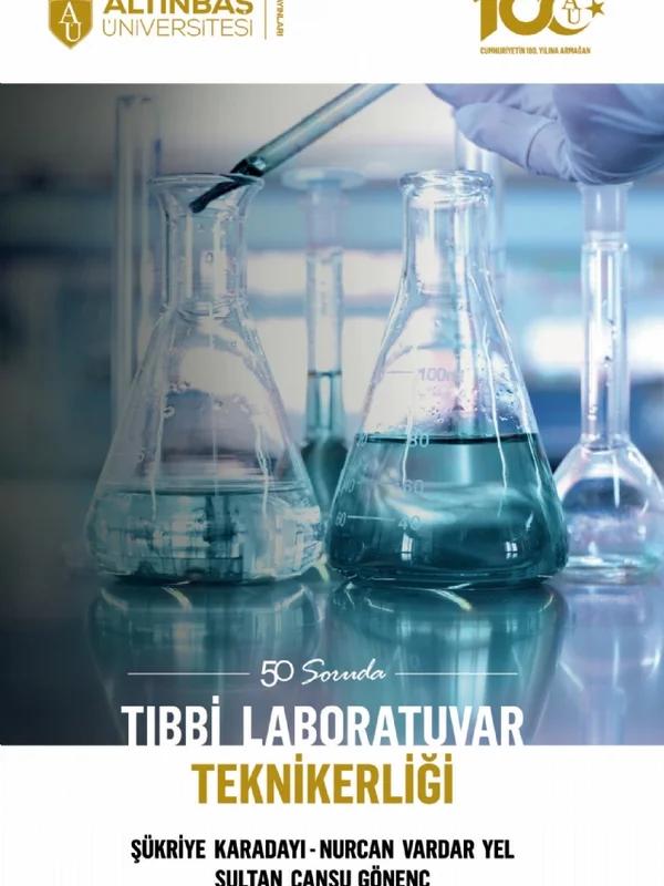 50 Soruda Tıbbi Laboratuvar Teknikerliği