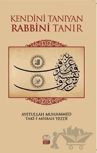 Kendini Tanıyan Rabbni Tanır