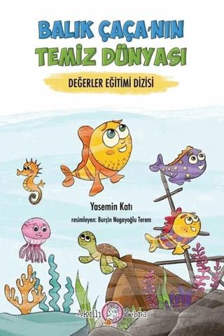 Balıkçı Çaça'nın Temiz Dünyası - Değerler Eğitimi Dizisi