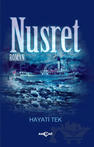 Nusret – Hayati Tek – Akçağ Yayınları kitap kapağı