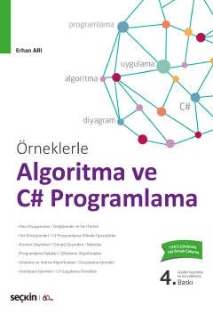 Örneklerle Algoritma ve C# Programlama Algoritma – Akış Diyagramı – C# Programlama – Erhan Arı – Seçkin Yayıncılık kitap kapağı