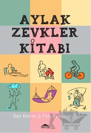 Aylak Zevkler Kitabı