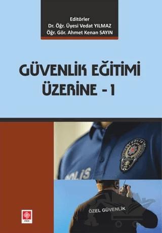 Güvenlik Eğitimi Üzerine - 1