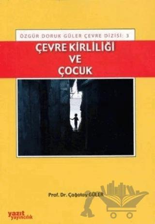 Çevre Kirliliği ve Çocuk