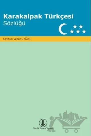 Karakalpak Türkçesi Sözlüğü