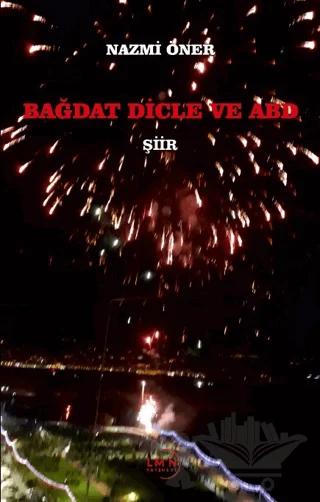 Bağdat Dicle ve ABD