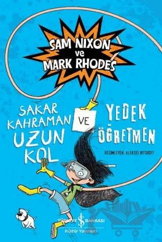 Sakar Kahraman Uzun Kol ve Yedek Öğretmen
