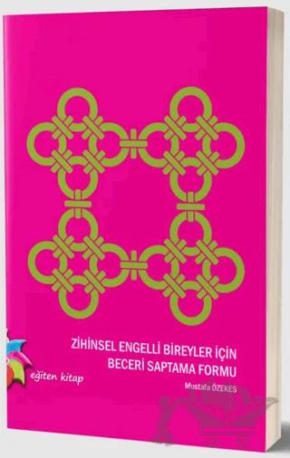 Zihinsel Engelli Bireyler İçin Beceri Saptama Formu