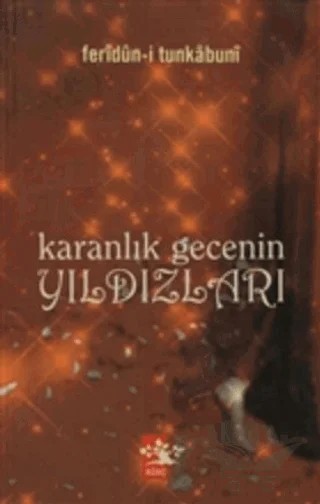 Karanlık Gecenin Yıldızları – Feridun-i Tunkabuni – Ağaç Kitabevi Yayınları kitap kapağı