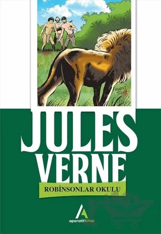 Robinsonlar Okulu – Jules Verne – Aperatif Kitap Yayınları kitap kapağı