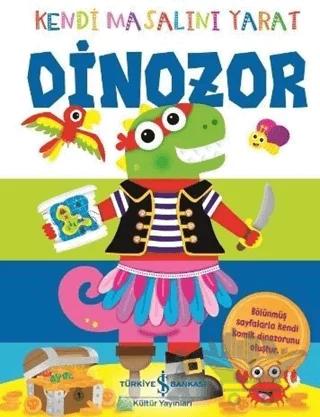Dinozor - Kendi Masalını Yarat