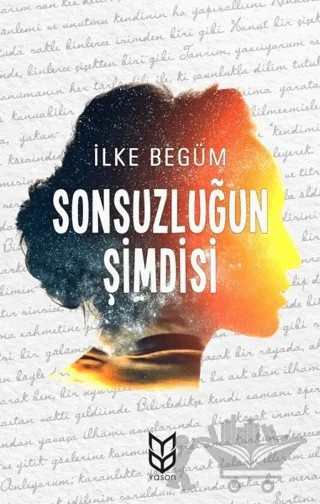 Sonsuzluğun Şimdisi – İlke Begüm – Yason Yayıncılık kitap kapağı