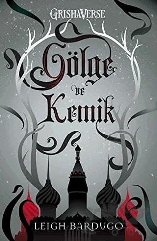 Gölge ve Kemik (Ciltli)