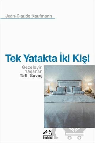 Tek Yatakta İki Kişi